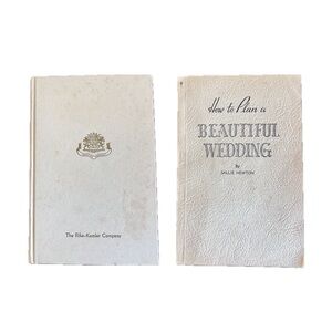 Wedding Embassy & How To Plan A Beautiful Wedding Sallie Newton 1950s Books